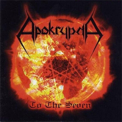 APOKRYPHA - TO THE SEVEN (CD)