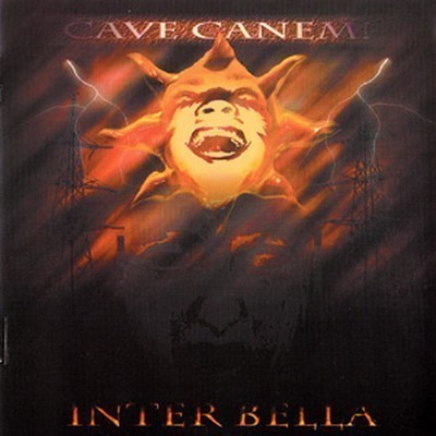 Cave Canem! - Inter Bella (CD)