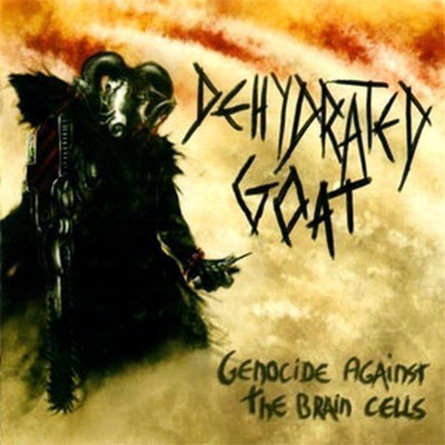 Dehydrated Goat - Genocide Against The Brain Cells (CD)