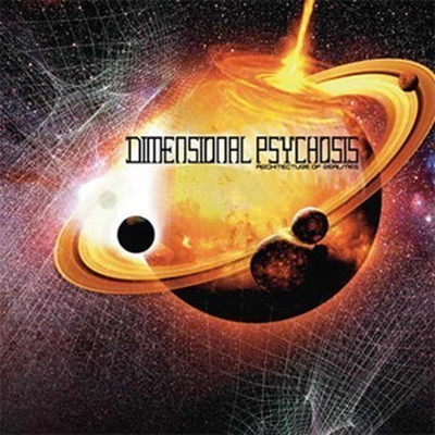 Dimensional Psychosis - Architecture Of Realities (CD)