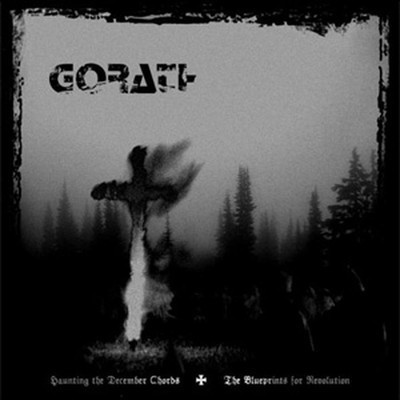 Gorath - Haunting The December Chords / The Blueprints For Revolution (CD)