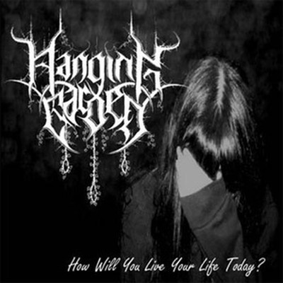 Hanging Garden - How Will You Live Your Life Today (CD)