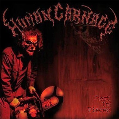 Human Carnage - Rest In Pieces (CD)