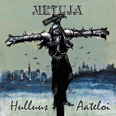 Metuja - Hulluus Aateloi (CD)