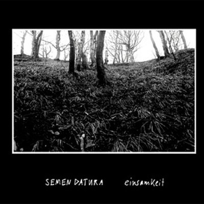 Semen Datura - Einsamkeit (CD)