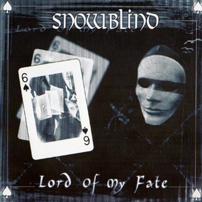 Snowblind - Lord Of My Fate (CD)