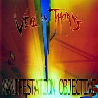 Veil Of Thorns - Manifestation Objective (Pro CDr)