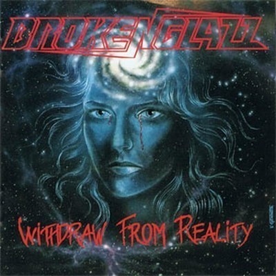 Broken Glazz - Withdraw From Reality (CD)