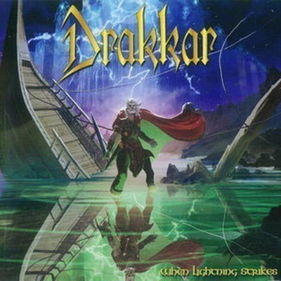 Drakkar - When Lightning Strikes (CD)