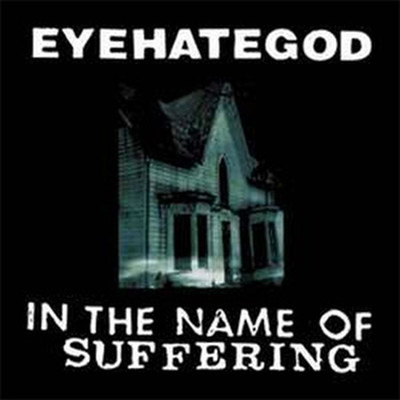 Eyehategod - In The Name Of Suffering (CD)