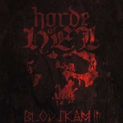 Horde Of Hel - Blodskam II (CD)