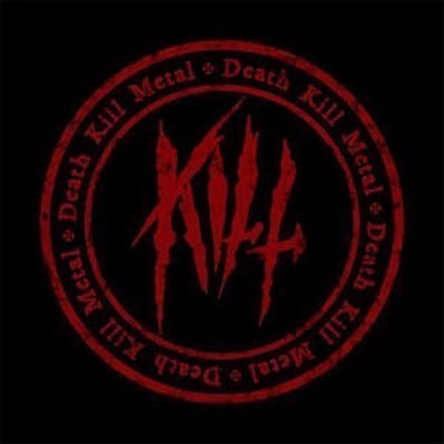 Kill - Death Kill Metal (MCD)
