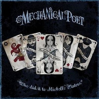 Mechanical Poet - Who Did It To Michelle Waters (CD)