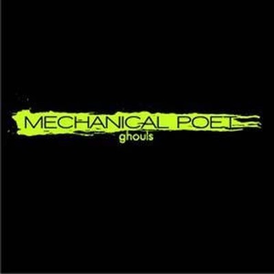 Mechanical Poet - Ghouls (CD)