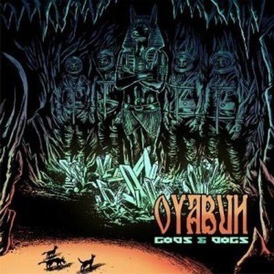 Oyabun - Gods & Dogs (CD)