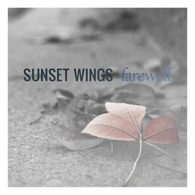 Sunset Wings - Farewell (CD)