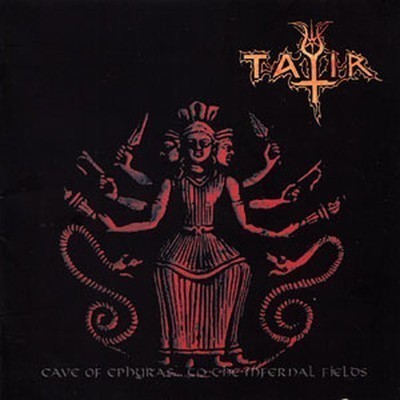 Tatir - Cave Of Ephyras…To The Infernal Fields (CD)
