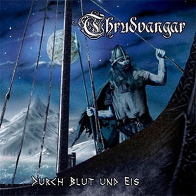 Thrudvangar - Durch Blut Und Eis (CD)