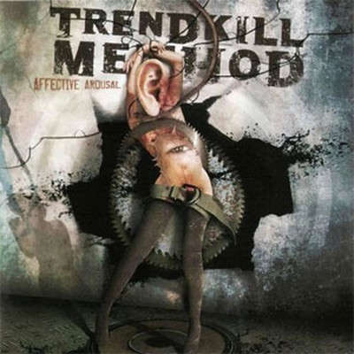 Trendkill Method - Affective Arousal (CD)