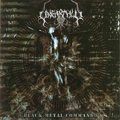 UNEARTHLY - BLACK METAL COMMANDO (CD)