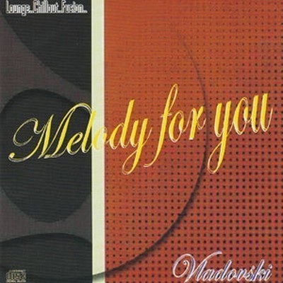 Vladovski - Melody For You (CD)