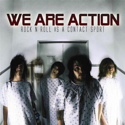 We Are Action - Rock'n'roll Is A Contact Sport (CD)
