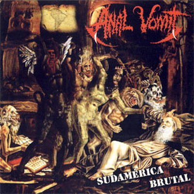 Anal Vomit - Sudamerica Brutal (CD)