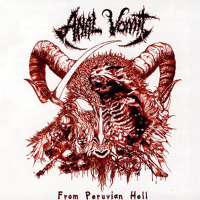 Anal Vomit - From Peruvian Hell (MCD)