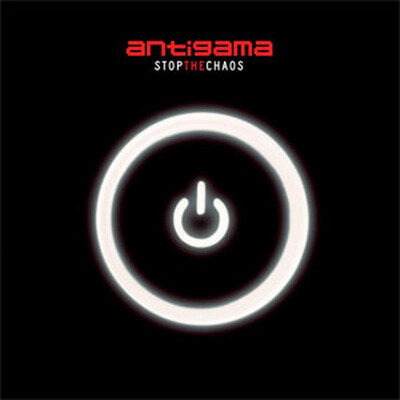 ANTIGAMA - STOP THE CHAOS (MCD)
