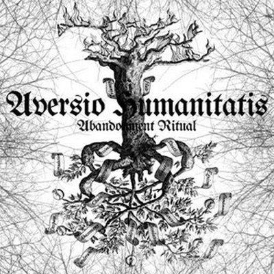 Aversio Humanitatis - Abandonment Ritual (CD)