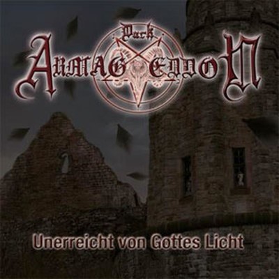 Dark Armageddon - Unerreicht Von Gottes Licht (CD)