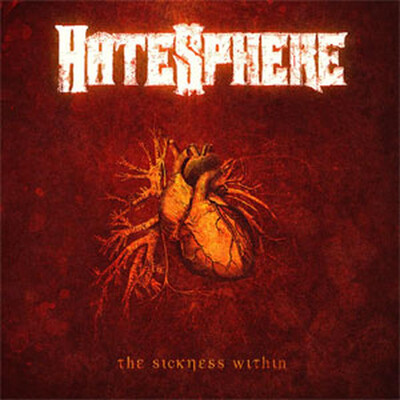 HATESPHERE - THE SICKNESS WITHIN (CD)