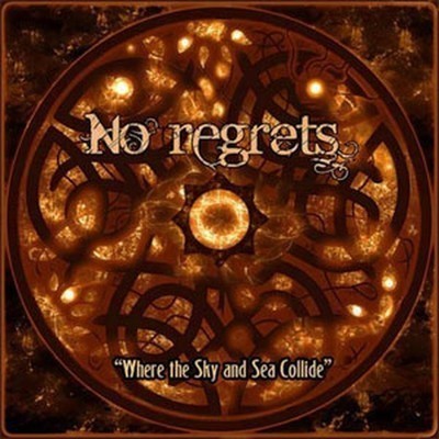 No Regrets - Where The Sky And Sea Collide (CD)