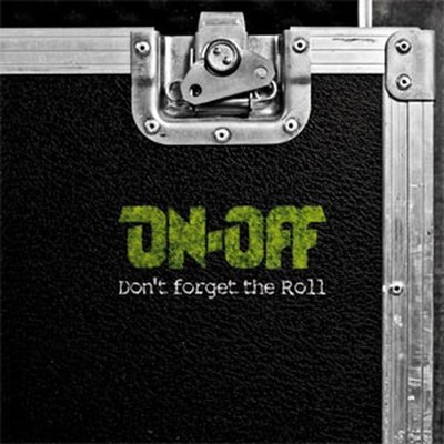 On-Off - Don't Forget The Roll (CD)