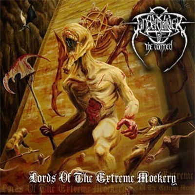 Undertaker Of The Damned - Lords of the Extreme Mockery (CD)