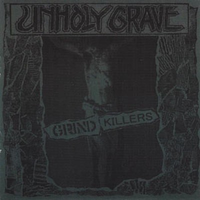 Unholy Grave - Grind Killers (CD)