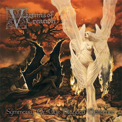Victims Of Creation - Symmetry Of Our Plagued Existence (CD)