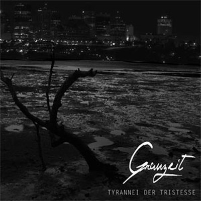 Grauzeit - Tyrannei Der Tristesse (MCD)