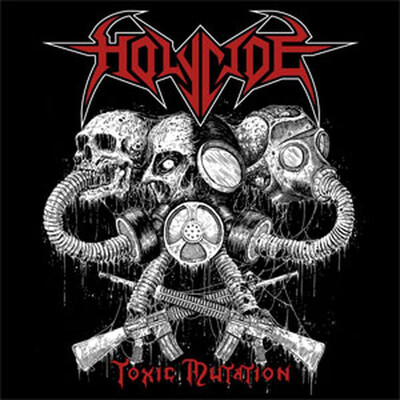 HOLYCIDE - TOXIC MUTATION (MCD)