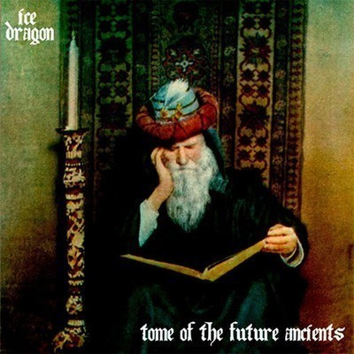 Ice Dragon - Tome Of The Future Ancients (CD)