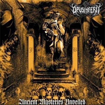 Opus Inferii - Ancient Mysteries Unveiled (CD)