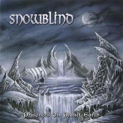 Snowblind - Prisoners On Planet Earth (CD)