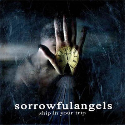Sorrowful Angels - Ship in Your Trip (CD)