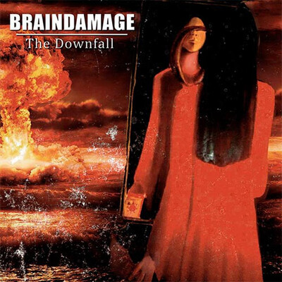 BRAINDAMAGE - THE DOWNFALL (CD)