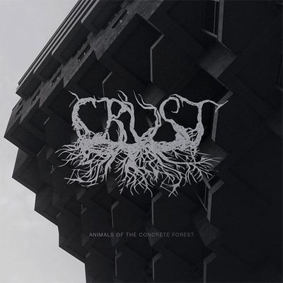 Crust - Animals Of The Concrete Forest (CD)