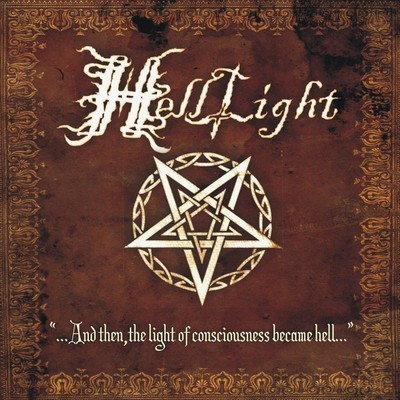 HellLight - …And Then, The Light Of Consciousness Became Hell… (CD)