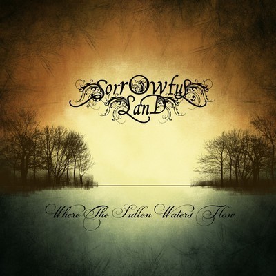 Sorrowful Land - Where The Sullen Waters Flow (Digital EP)