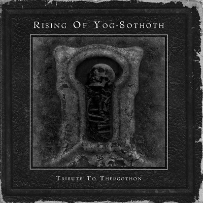 V/A - Rising Of Yog-Sothoth: Tribute To Thergothon (2xCD)