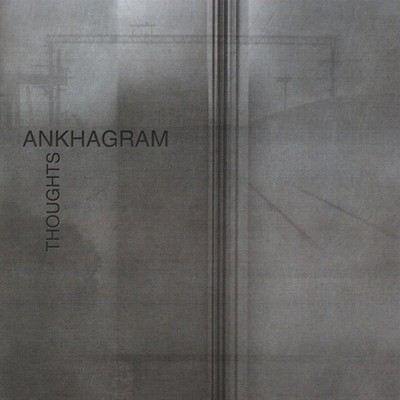 Ankhagram - Thoughts (CD)