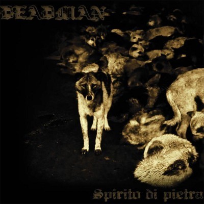 Deadman - Spirito Di Pietra (CD)